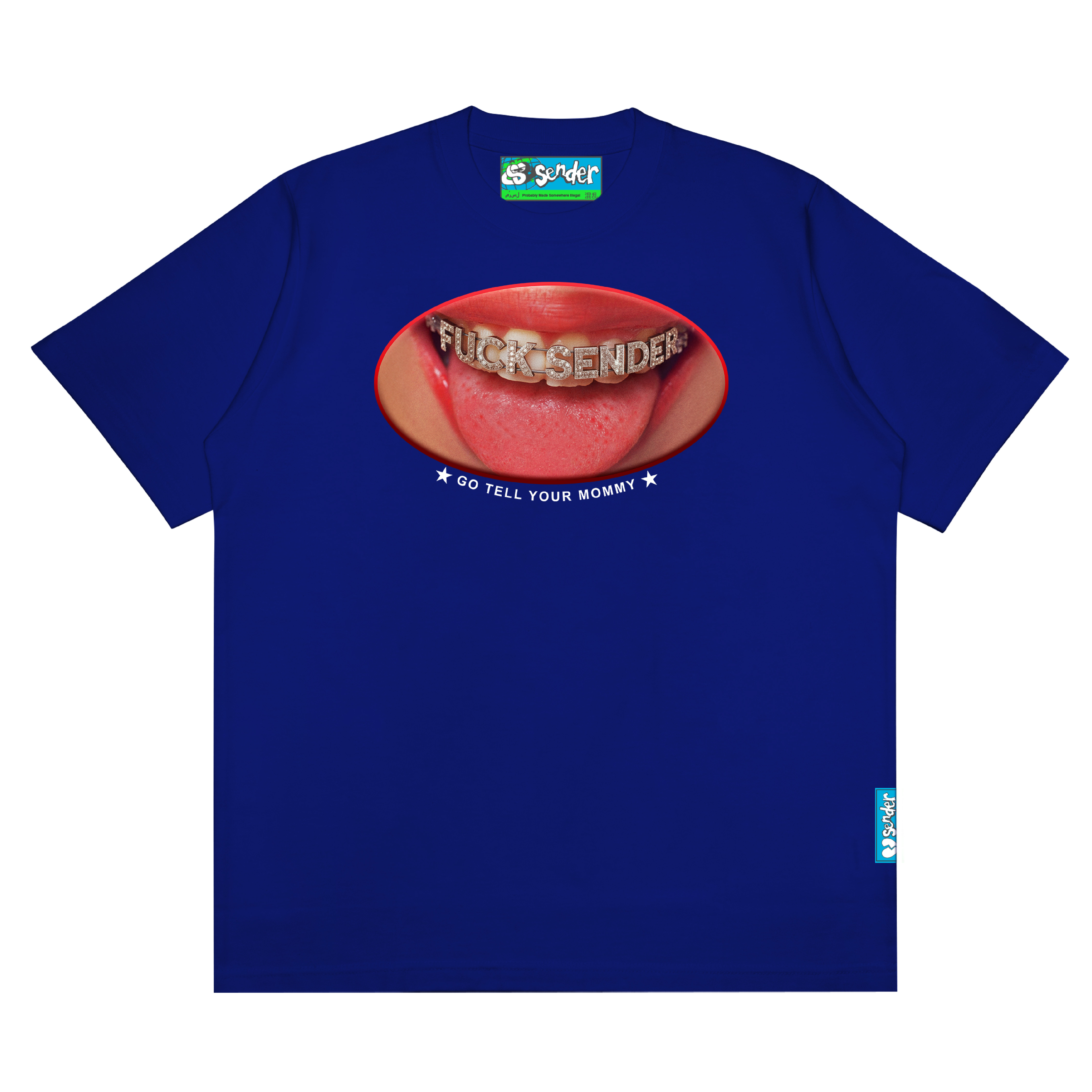 SENDER - GO TELL YOUR MOMMY